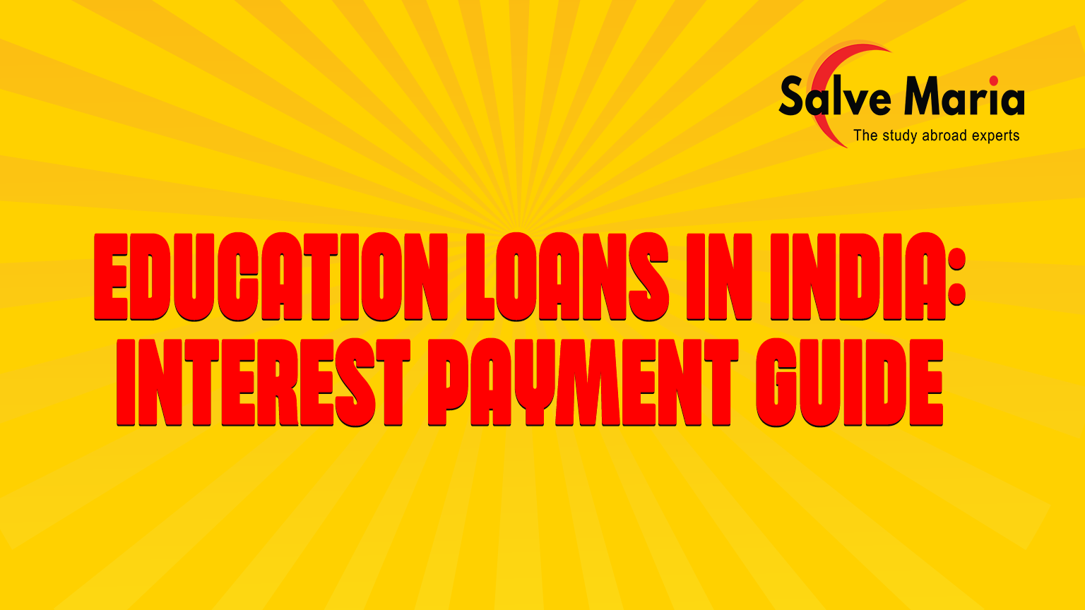 Education Loans in India: Interest Payment Guide