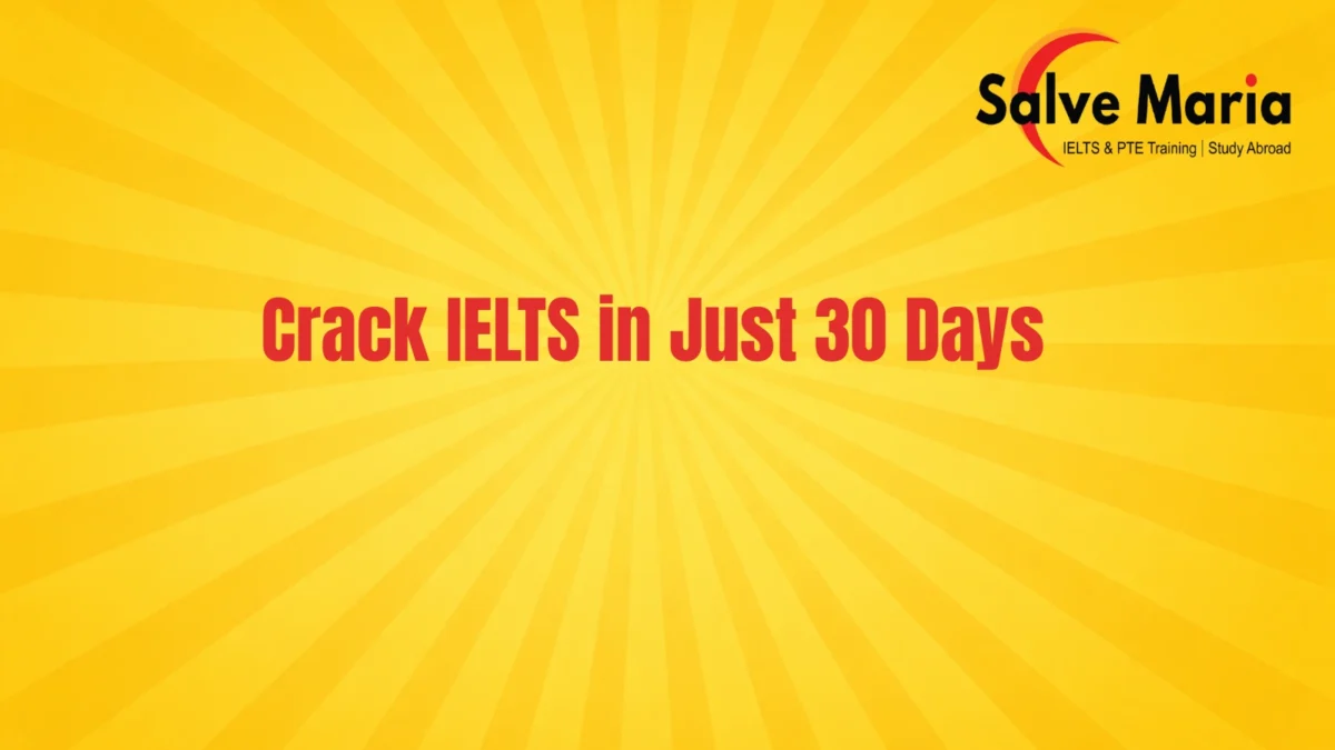 How to Prepare for IELTS in 30 Days